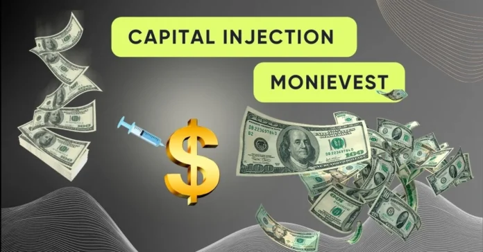 Capital Injection MonieVest