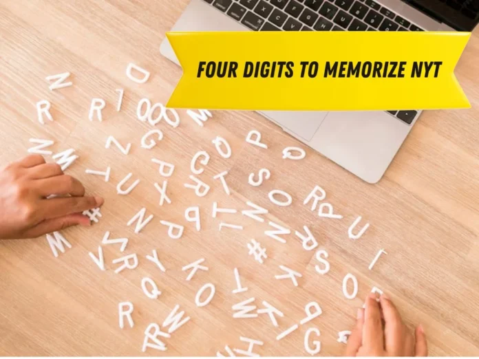 four digits to memorize nyt